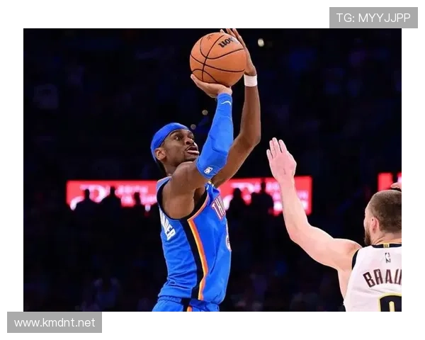 吉尔杰斯-亚历山大突破贡献提升，助雷霆关键时刻拉开比分